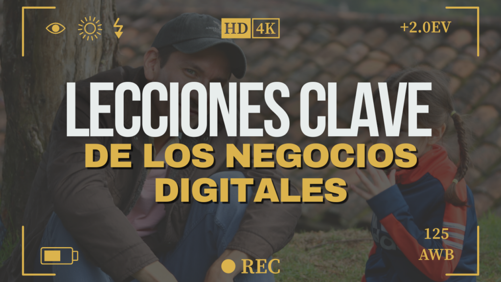 Lecciones Clave de los Negocios Digitales en 2024